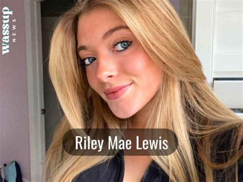 rileymaelewis nudes|Riley Mae Lewis Nude Rileylewiss